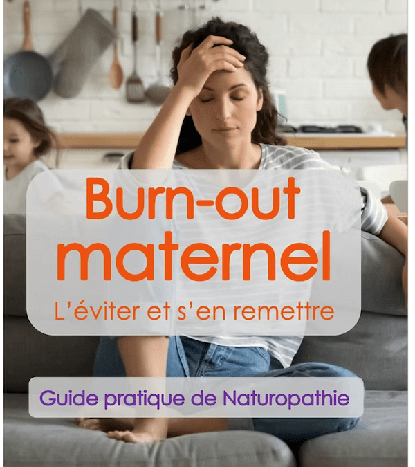 Couverture du livre guide de naturopathie sur le burn-out maternel, avec une femme qui se tient la tête