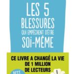 Couverture du livre de Lise Bourbeau sur les 5 Blessures qui empêchent d'être soi-même