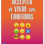 Couverture du livre de Daniel Dufour sur Accepter et vivre ses emotions, avec de nombreux emojis représentants toutes sorte d'émotions.